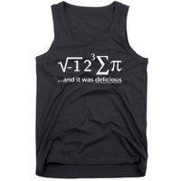 I Ate Some Pie and It was Delicious Funny Math Tank Top