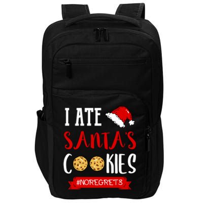 I Ate Santa's Cookies Funny Christmas Outfits Cute Gift Impact Tech Backpack