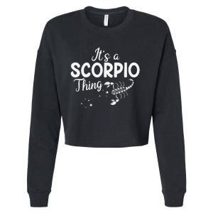 It's a Scorpio Thing Scorpio Zodiac Sign Cropped Pullover Crew