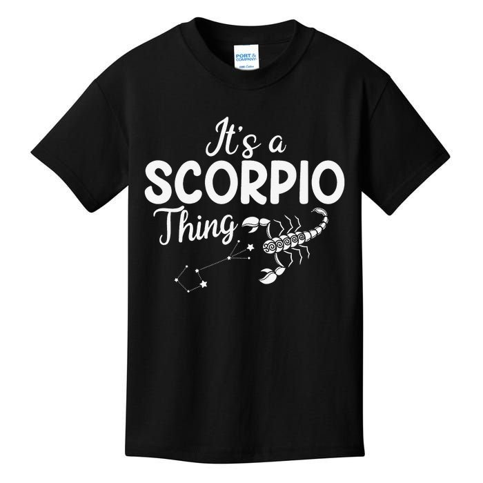 It's a Scorpio Thing Scorpio Zodiac Sign Kids T-Shirt