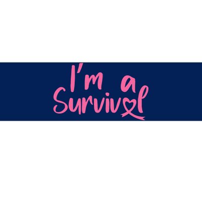 I'm A Survivor Cancer, Pink Ribbon, Breast Cancer Bumper Sticker