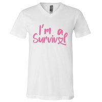 I'm A Survivor Cancer, Pink Ribbon, Breast Cancer V-Neck T-Shirt