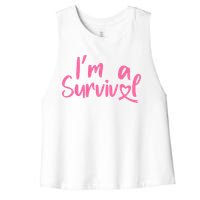 I'm A Survivor Cancer, Pink Ribbon, Breast Cancer Women's Racerback Cropped Tank