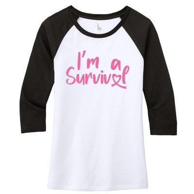 I'm A Survivor Cancer, Pink Ribbon, Breast Cancer Women's Tri-Blend 3/4-Sleeve Raglan Shirt