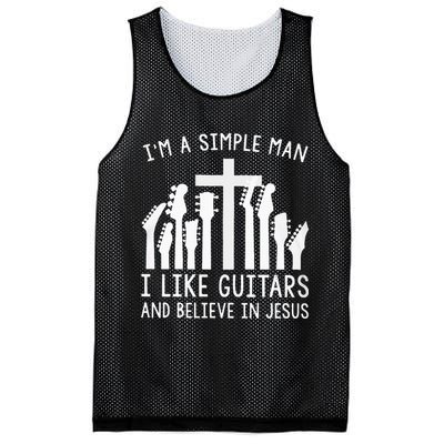 Im A Simple Man I Like Guitars And Believe In Jesus Mesh Reversible Basketball Jersey Tank