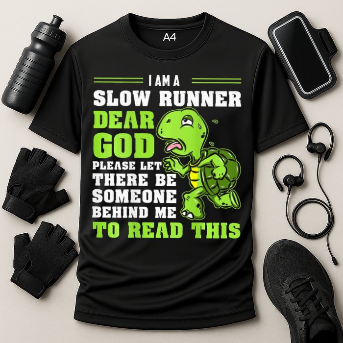I'm A Slow Runner Turtle Funny Marathon Running Run Gift Performance Shirt