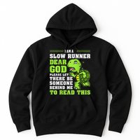 I'm A Slow Runner Turtle Funny Marathon Running Run Gift Hoodie