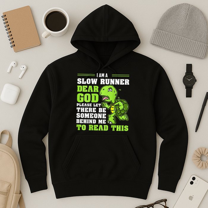 I'm A Slow Runner Turtle Funny Marathon Running Run Gift Hoodie