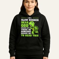 I'm A Slow Runner Turtle Funny Marathon Running Run Gift Hoodie