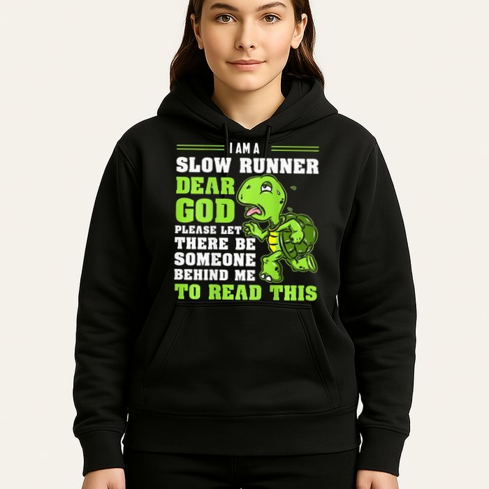 I'm A Slow Runner Turtle Funny Marathon Running Run Gift Hoodie