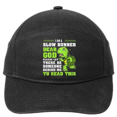 I'm A Slow Runner Turtle Funny Marathon Running Run Gift 7-Panel Snapback Hat