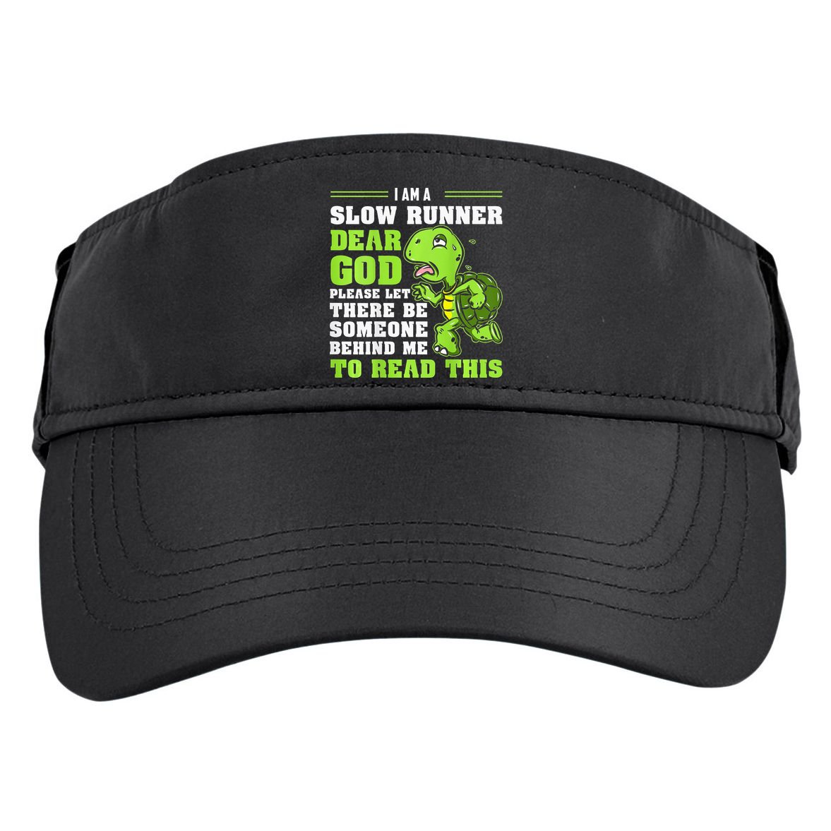 I'm A Slow Runner Turtle Funny Marathon Running Run Gift Adult Drive Performance Visor
