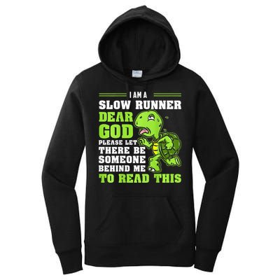 I'm A Slow Runner Turtle Funny Marathon Running Run Gift Women's Pullover Hoodie