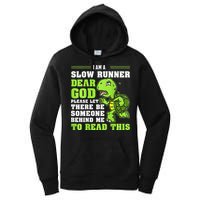 I'm A Slow Runner Turtle Funny Marathon Running Run Gift Women's Pullover Hoodie