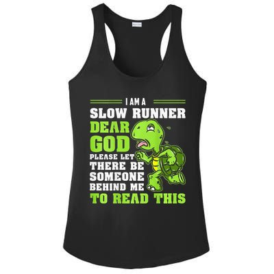I'm A Slow Runner Turtle Funny Marathon Running Run Gift Ladies PosiCharge Competitor Racerback Tank