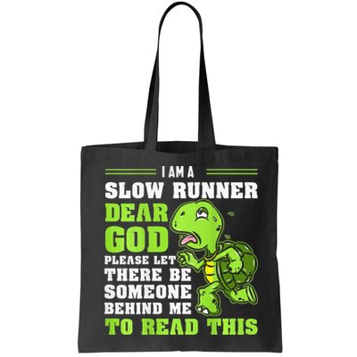 I'm A Slow Runner Turtle Funny Marathon Running Run Gift Bag