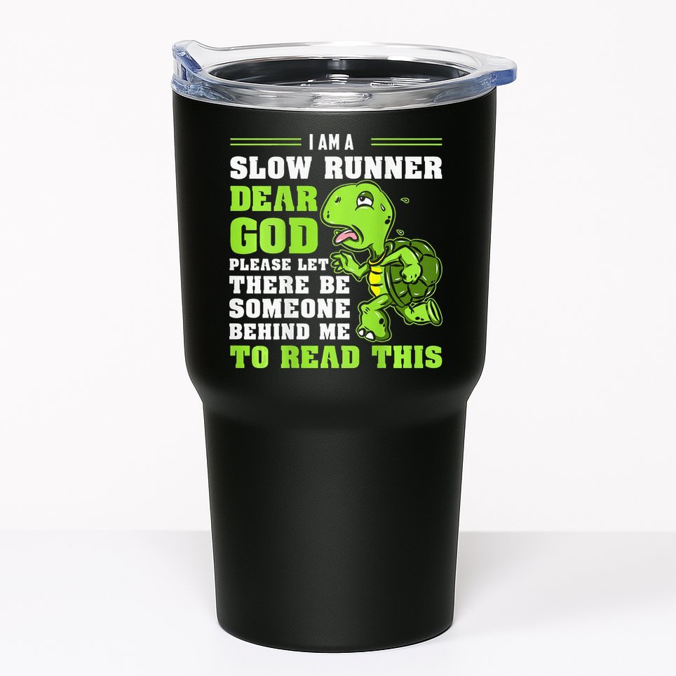 I'm A Slow Runner Turtle Funny Marathon Running Run Gift Tumbler