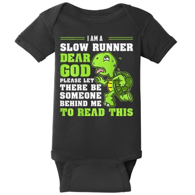I'm A Slow Runner Turtle Funny Marathon Running Run Gift Baby Bodysuit