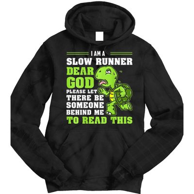 I'm A Slow Runner Turtle Funny Marathon Running Run Gift Tie Dye Hoodie