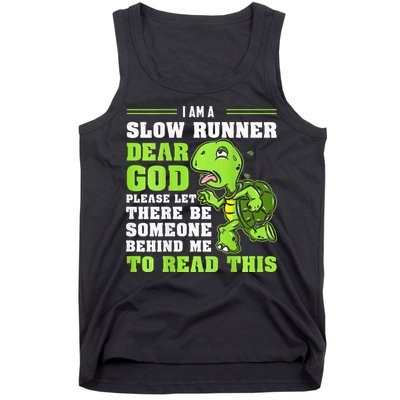 I'm A Slow Runner Turtle Funny Marathon Running Run Gift Tank Top