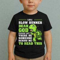 I'm A Slow Runner Turtle Funny Marathon Running Run Gift Toddler T-Shirt