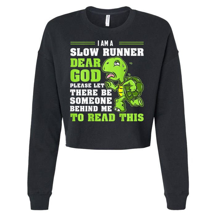 I'm A Slow Runner Turtle Funny Marathon Running Run Gift Cropped Pullover Crew