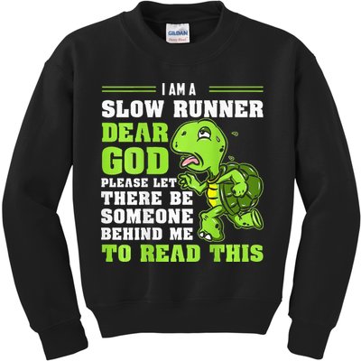 I'm A Slow Runner Turtle Funny Marathon Running Run Gift Kids Sweatshirt
