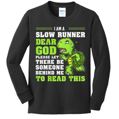 I'm A Slow Runner Turtle Funny Marathon Running Run Gift Kids Long Sleeve Shirt