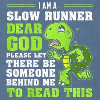 I'm A Slow Runner Turtle Funny Marathon Running Run Gift Garment-Dyed Sweatshirt