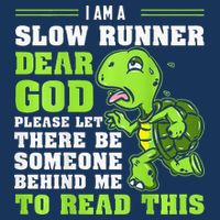 I'm A Slow Runner Turtle Funny Marathon Running Run Gift Infant Baby Jersey Bodysuit