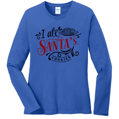 I Ate Santa's Cookies Gift Ladies Long Sleeve Shirt