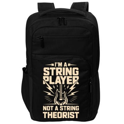 I'm A String Player Not A String Theorist Electric Guitars Gift Impact Tech Backpack