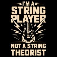 I'm A String Player Not A String Theorist Electric Guitars Gift Mousepad