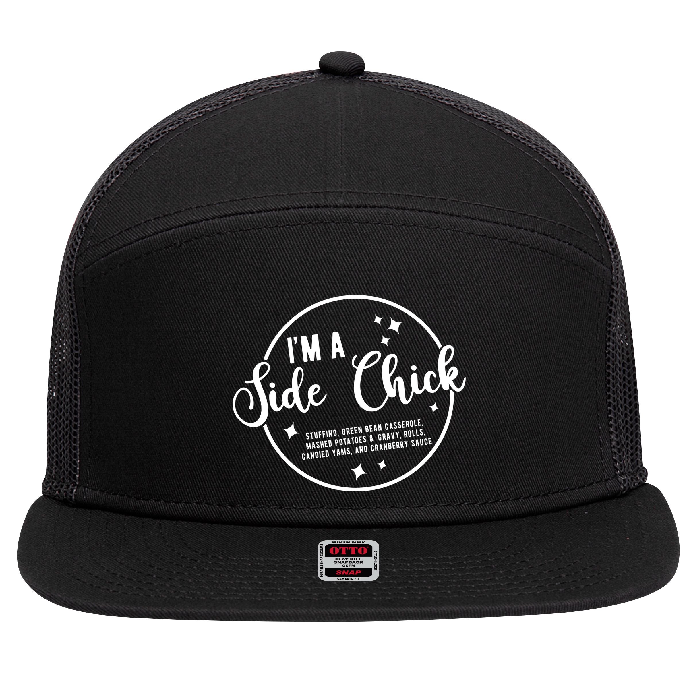 IM A Side Chick Funny Thanksgiving Food 7 Panel Mesh Trucker Snapback Hat