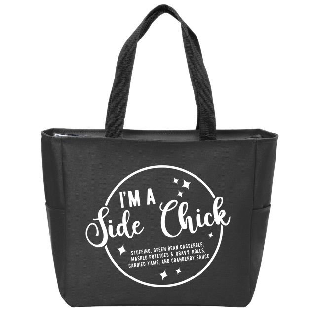 IM A Side Chick Funny Thanksgiving Food Zip Tote Bag