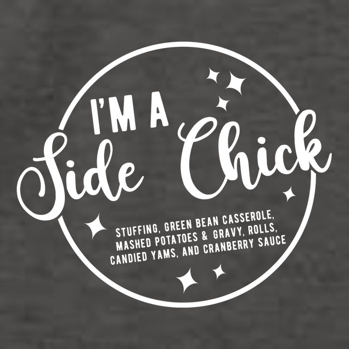 IM A Side Chick Funny Thanksgiving Food Vector Backpack