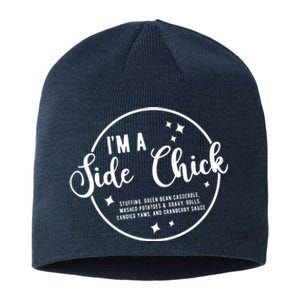 IM A Side Chick Funny Thanksgiving Food Sustainable Beanie