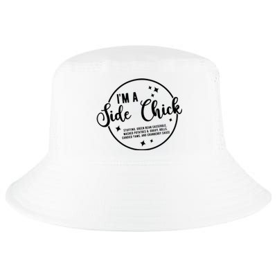 IM A Side Chick Funny Thanksgiving Food Cool Comfort Performance Bucket Hat