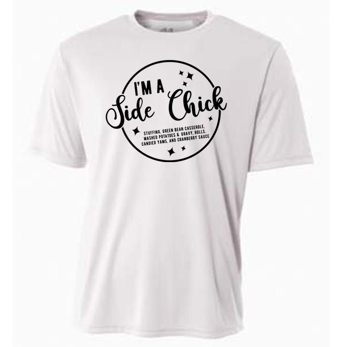 IM A Side Chick Funny Thanksgiving Food Cooling Performance Crew T-Shirt