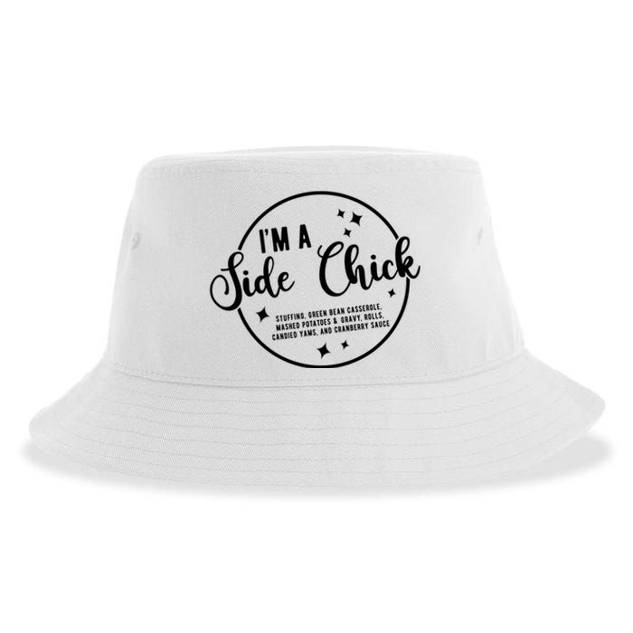 IM A Side Chick Funny Thanksgiving Food Sustainable Bucket Hat