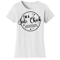 IM A Side Chick Funny Thanksgiving Food Women's T-Shirt