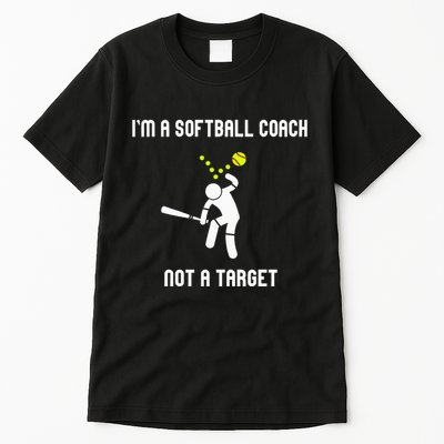 IM A Softball Coach Not A Target Tall T-Shirt