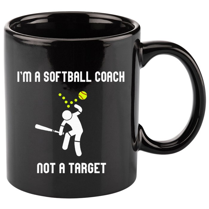 IM A Softball Coach Not A Target 11oz C Handle Ceramic Mug