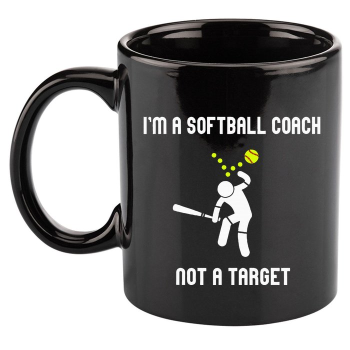 IM A Softball Coach Not A Target 11oz C Handle Ceramic Mug