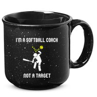 IM A Softball Coach Not A Target 15oz Campfire Ceramic Mug