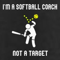 IM A Softball Coach Not A Target 15oz Campfire Ceramic Mug