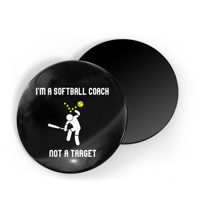 IM A Softball Coach Not A Target Magnet