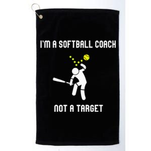 IM A Softball Coach Not A Target Platinum Collection Golf Towel