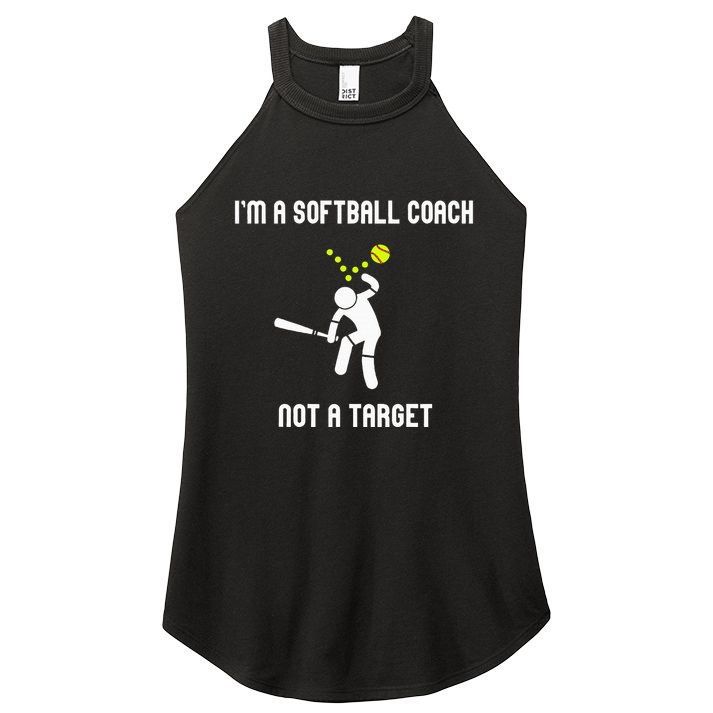 IM A Softball Coach Not A Target Women's Perfect Tri Rocker Tank