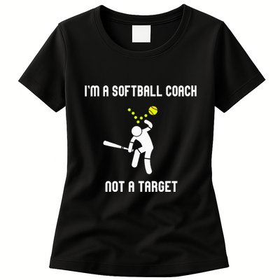 IM A Softball Coach Not A Target Womens T-Shirt